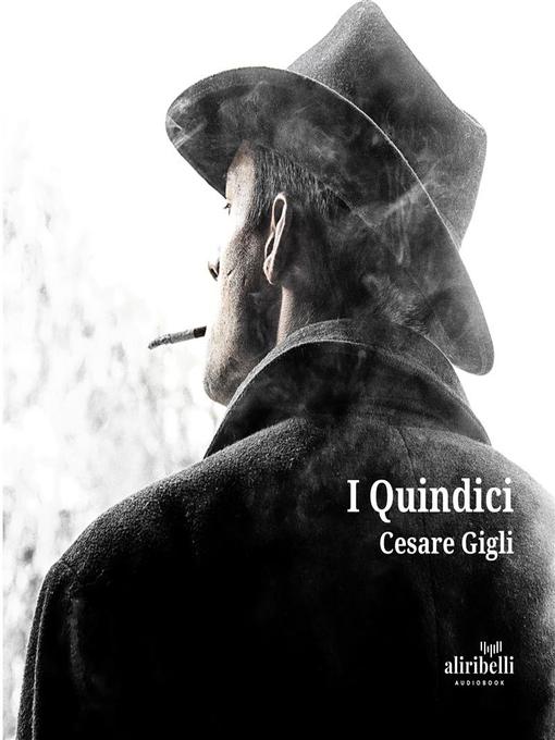 Title details for I Quindici by Cesare Gigli - Available